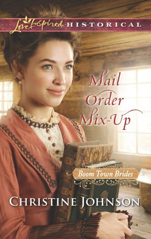 [Boom Town Brides 01] • Mail Order Mix-Up